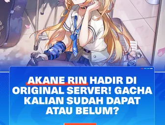 AKANE RIN AKHIRNYA HADIR DI ORIGINAL SERVER NTE! SERVER KITA KAPAN NYUSUL?